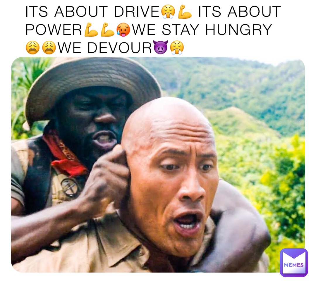 ITS ABOUT DRIVE😤💪 ITS ABOUT POWER💪💪🥵WE STAY HUNGRY😩😩WE DEVOUR😈😤