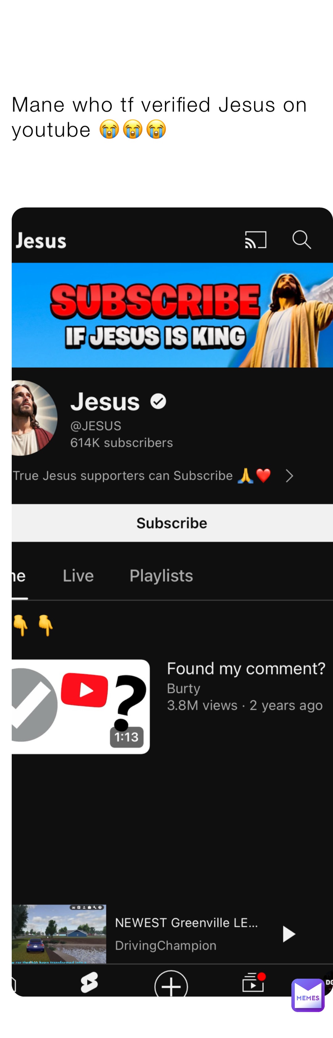 Mane who tf verified Jesus on youtube 😭😭😭