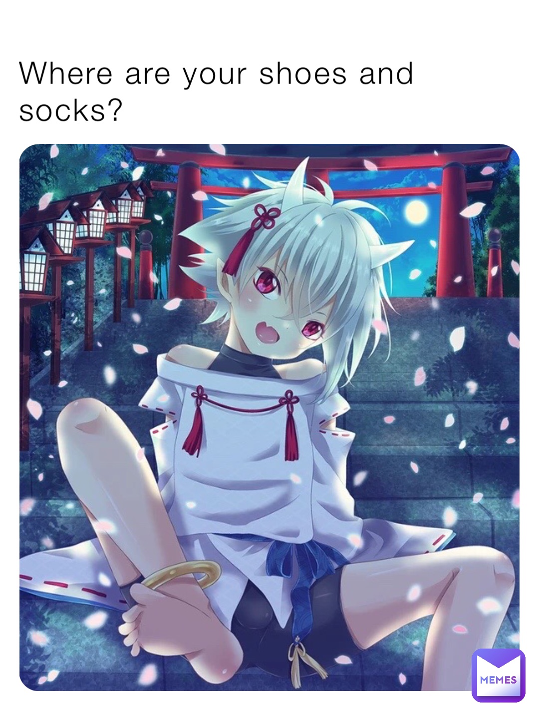 Where are your shoes and socks?