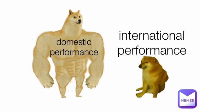 domestic performance international performance