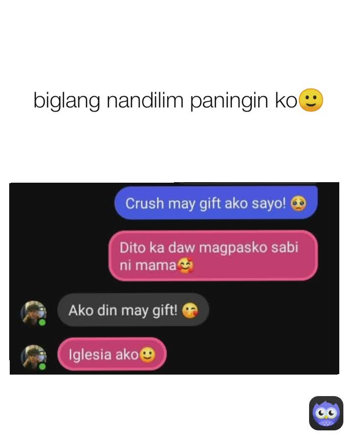 biglang nandilim paningin ko🙂