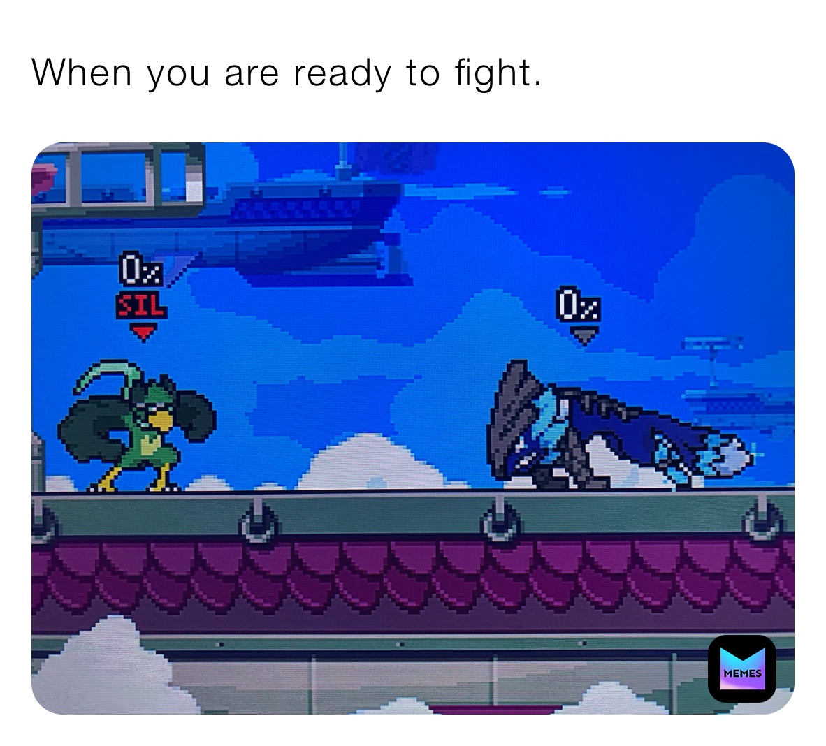 When you are ready to fight.