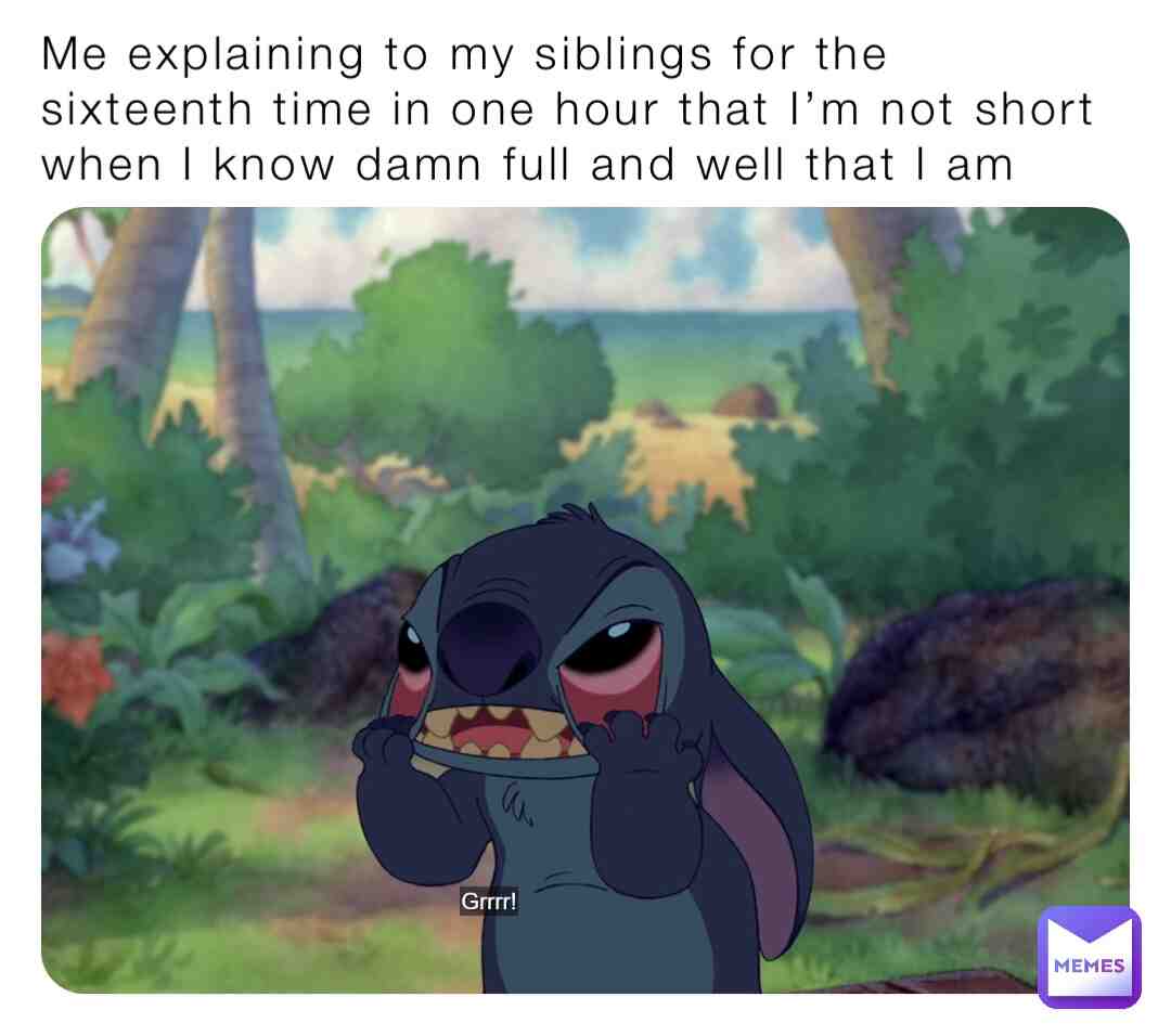Can anyone else relate?? I’m calling on my 5’3 brothers and sisters for this meme