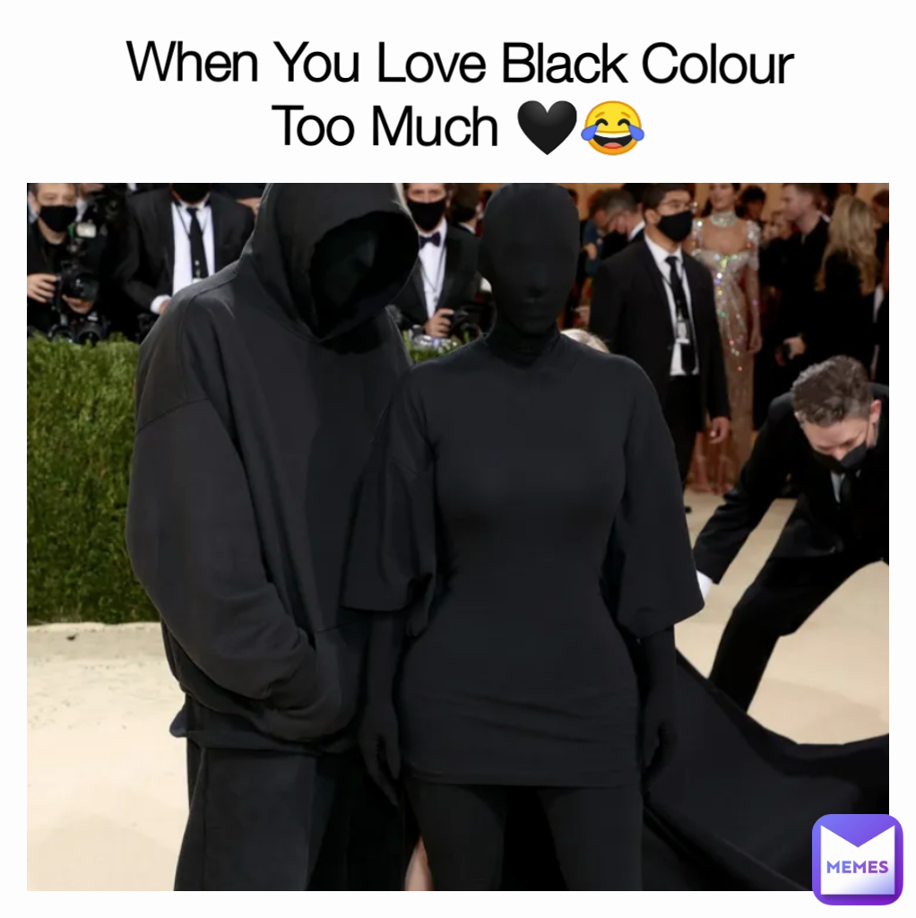 When You Love Black Colour Too Much 🖤😂