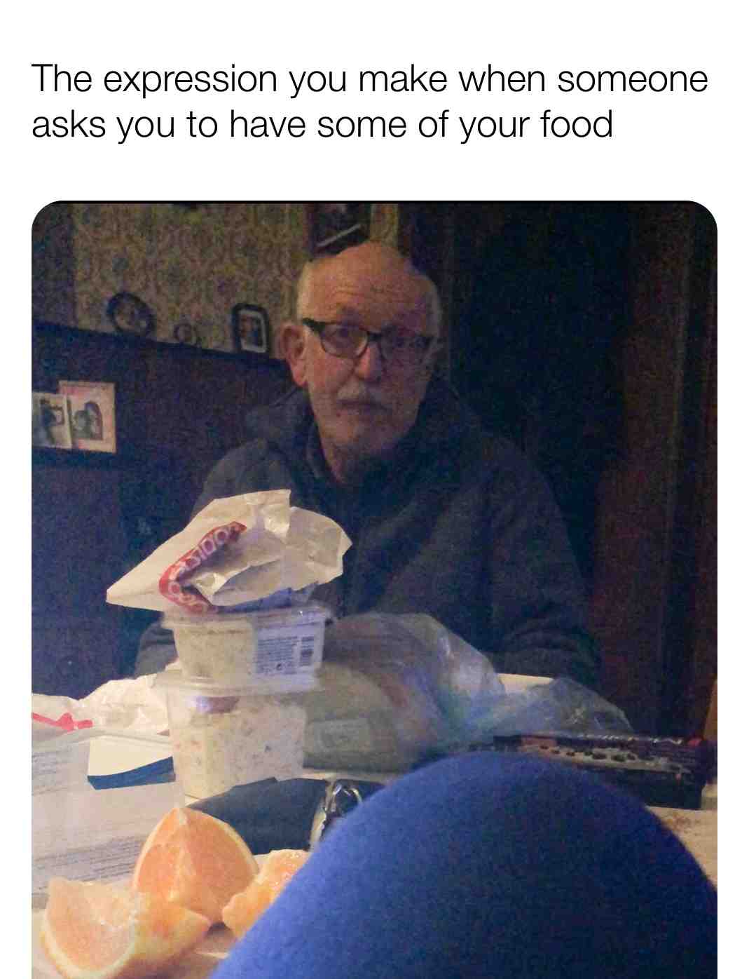 #food  #dinner  #uncle  #nope  #donteatmyfood