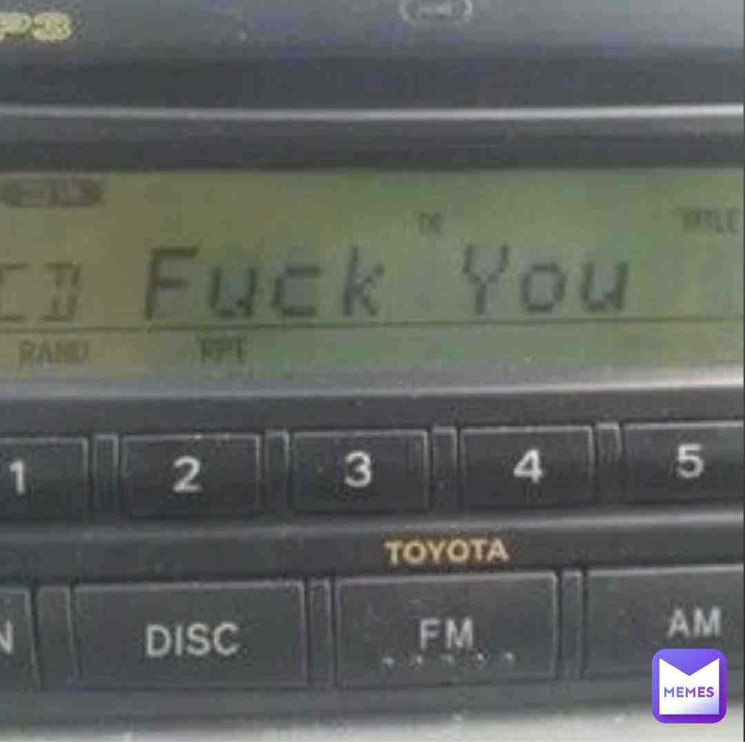 Only the best song, “Fuck You”  #fuckyou  #radio  #car  #cd