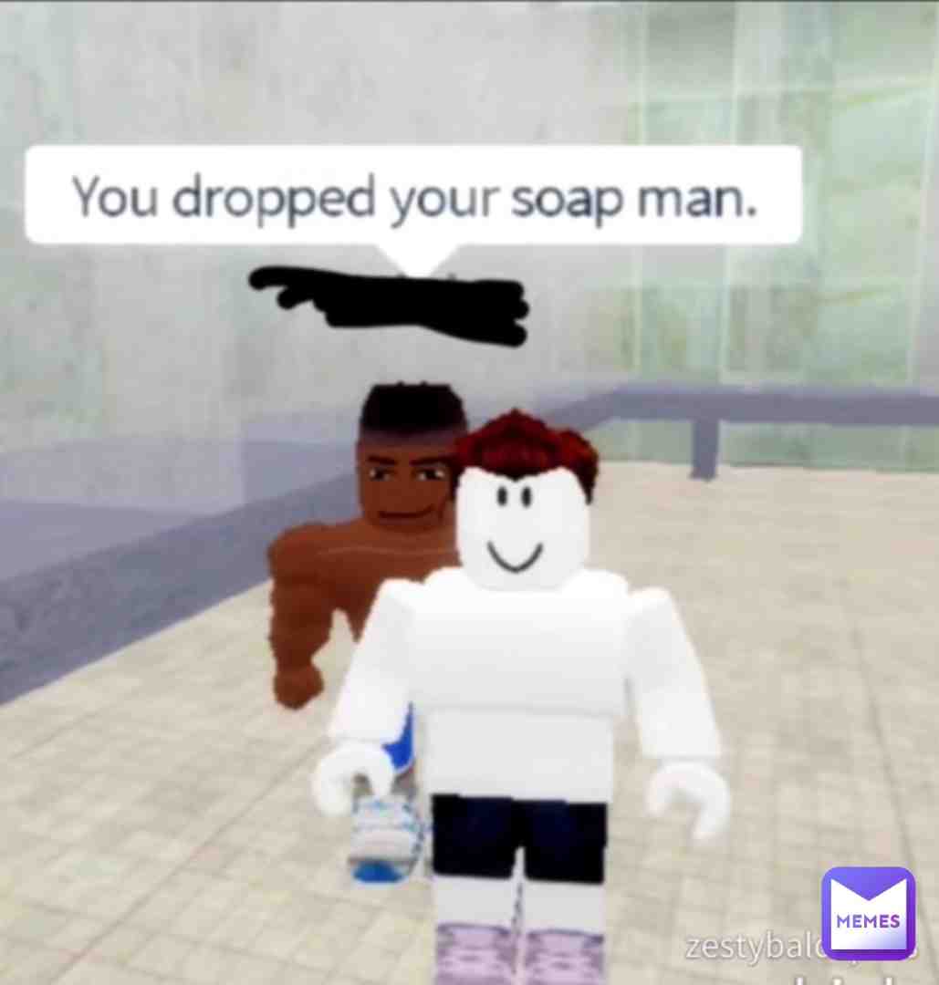 #cursedimages  #cursedmemes  #roblox  #dropthesoap