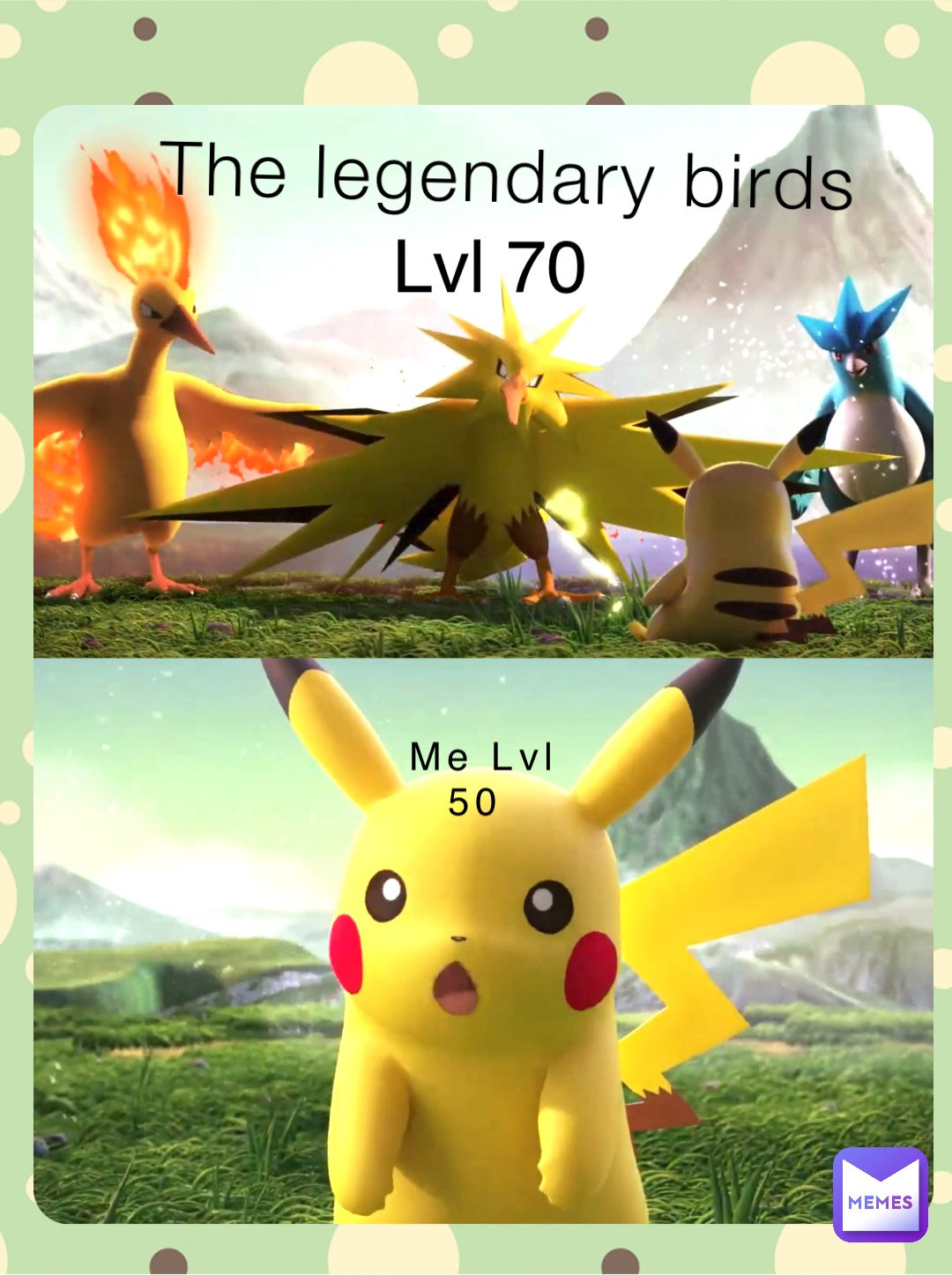 The legendary birds Me Lvl 50 Lvl 70