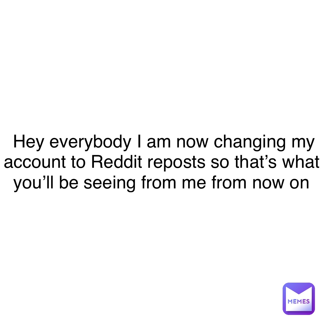 Meme by Reddit_Reposts