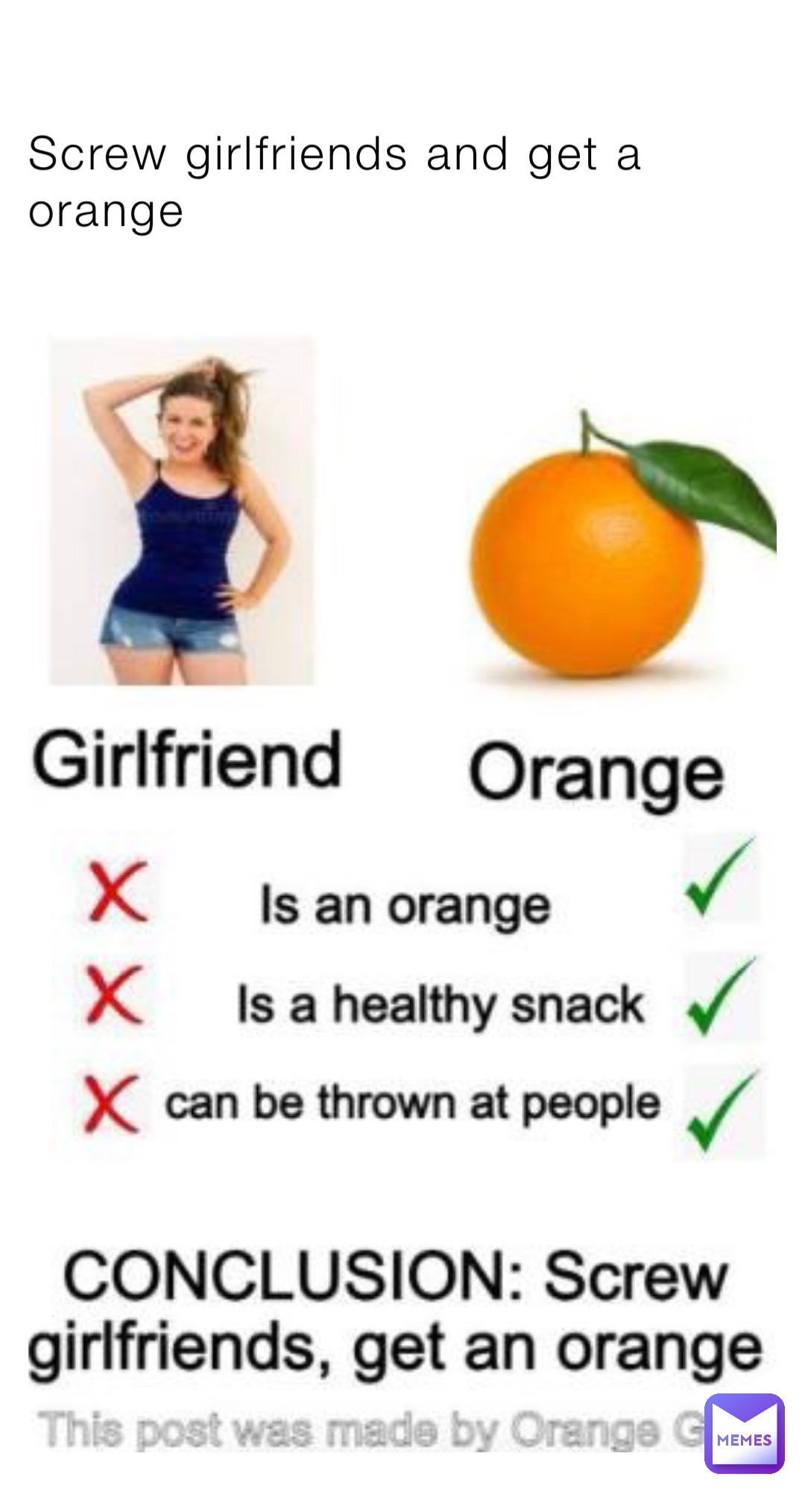 Screw girlfriends and get a orange