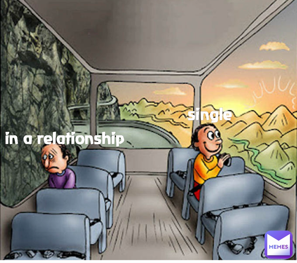 in a relationship  single 