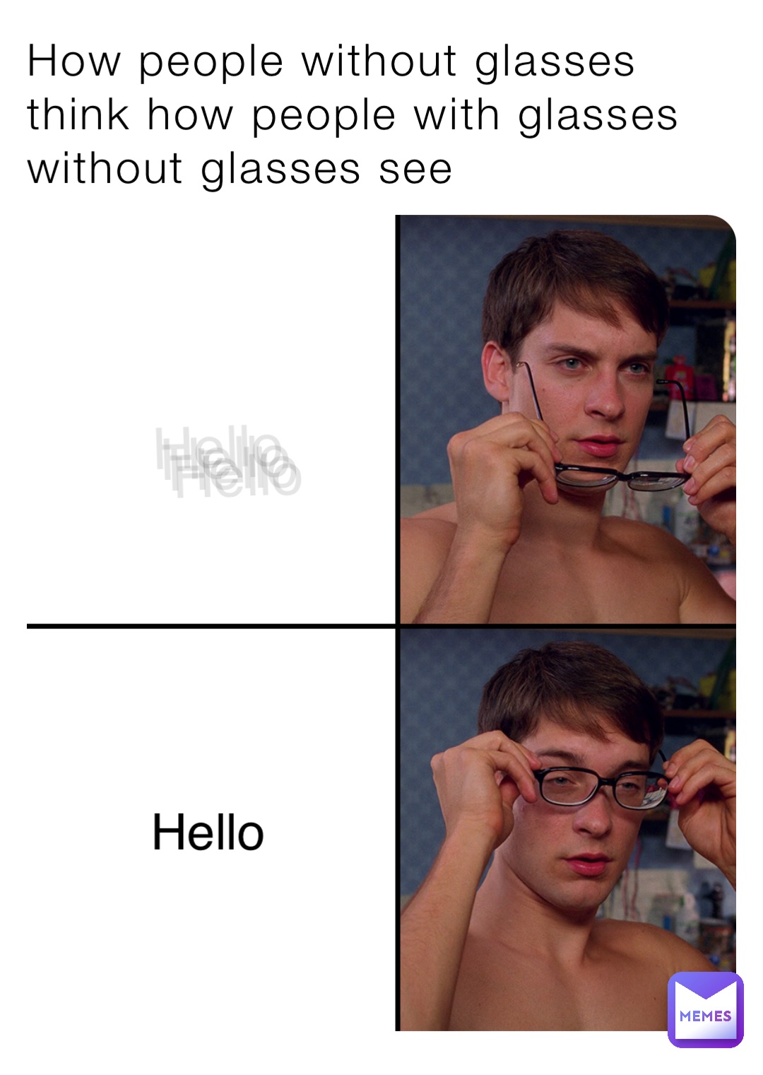 How people without glasses think how people with glasses without glasses see Hello Hello Hello Hello Hello