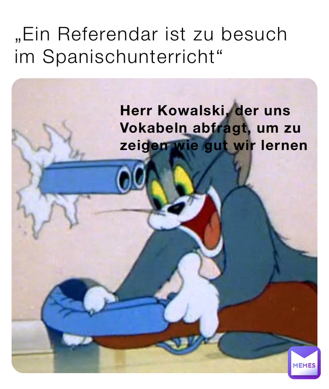 „Ein Referendar ist zu besuch im Spanischunterricht“ Herr Kowalski, der uns Vokabeln abfragt, um zu zeigen wie gut wir lernen