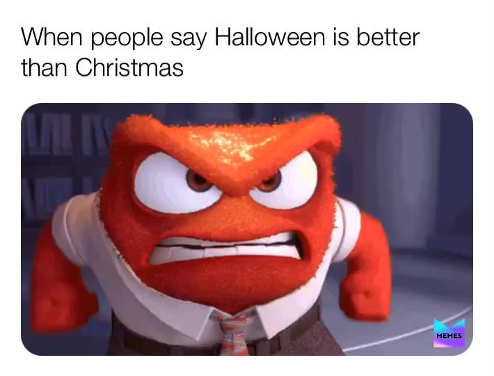No shade but I don’t like Halloween  #xmas  #insideout