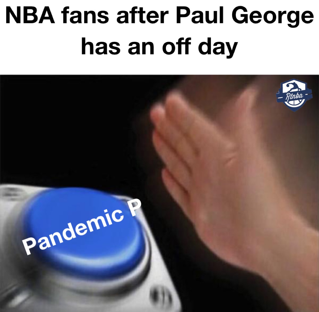 NBA fans after Paul George has an off day 
