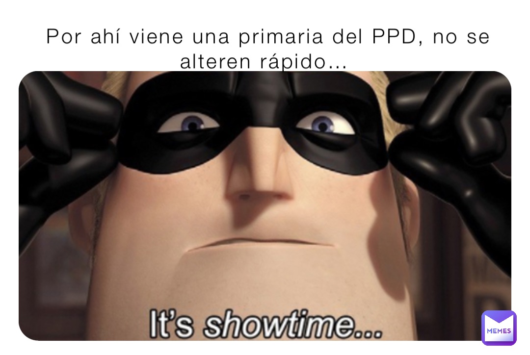 Por ahí viene una primaria del PPD, no se alteren rápido…