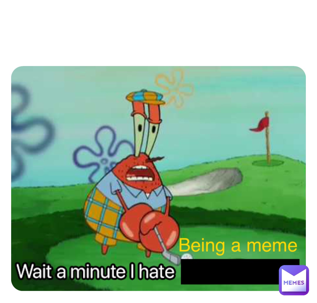 Being a meme