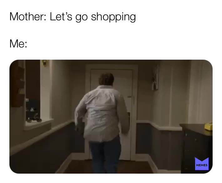 #shopping  #shoopingwithmum  #lamo  #meme  #lol  #ez  #ezmeme