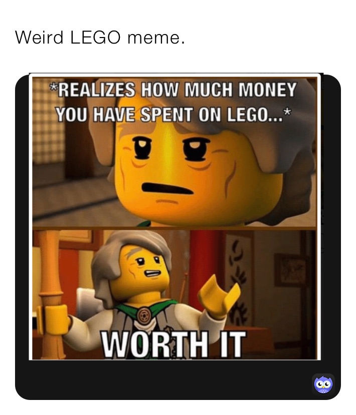 Weird LEGO meme.