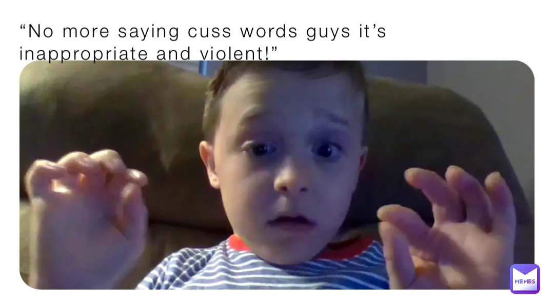 Meme by AbbySlayyyyyysssss