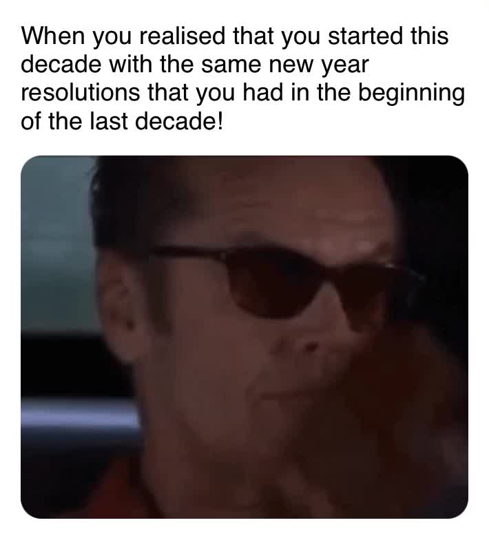 Let\u2019s get it started!
 #memerstagramesdailys  #memerstagramesdaily  #memerstagram  #memer  #decade  #resolution