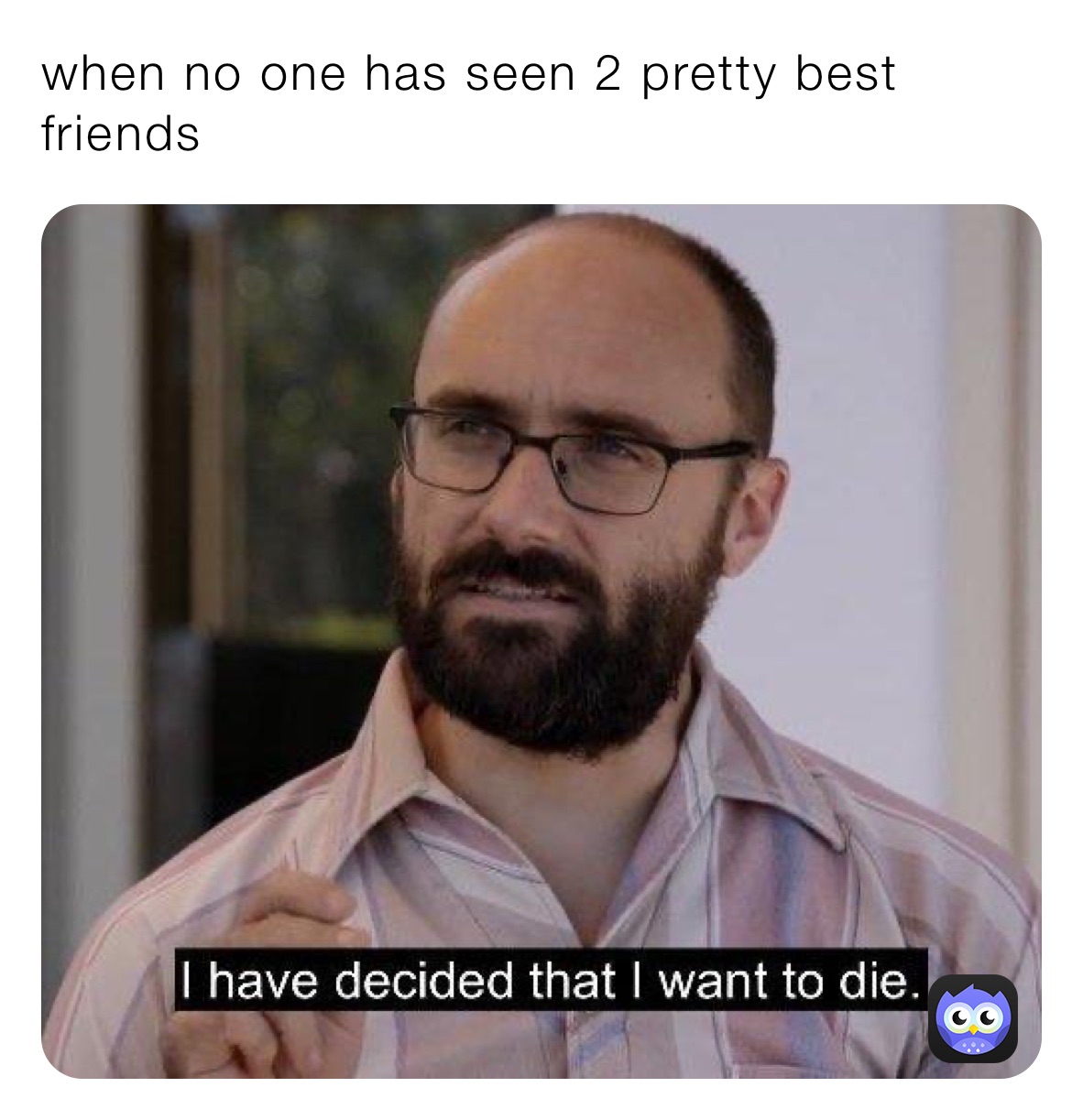 Meme by maybe_next_time