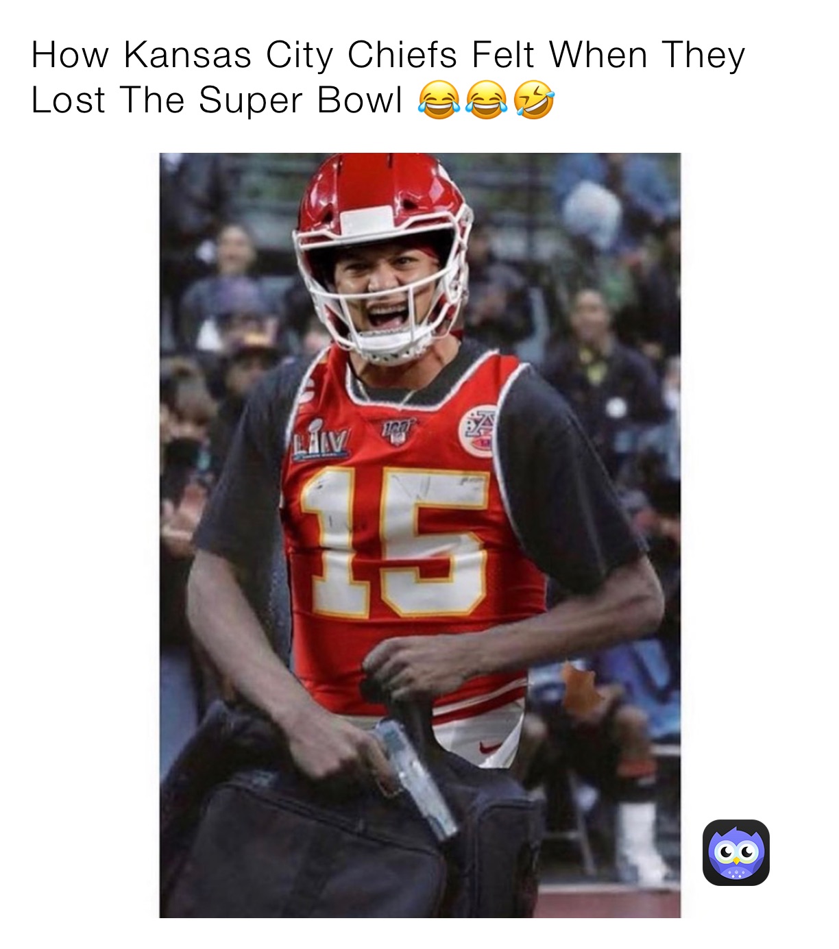 How Kansas City Chiefs Felt When They Lost The Super Bowl 😂😂🤣