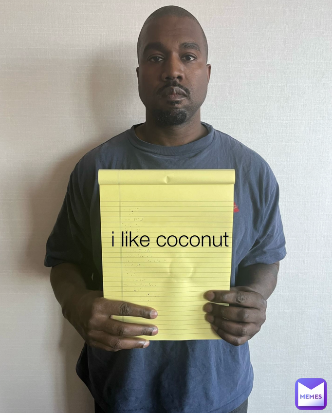 i like coconut