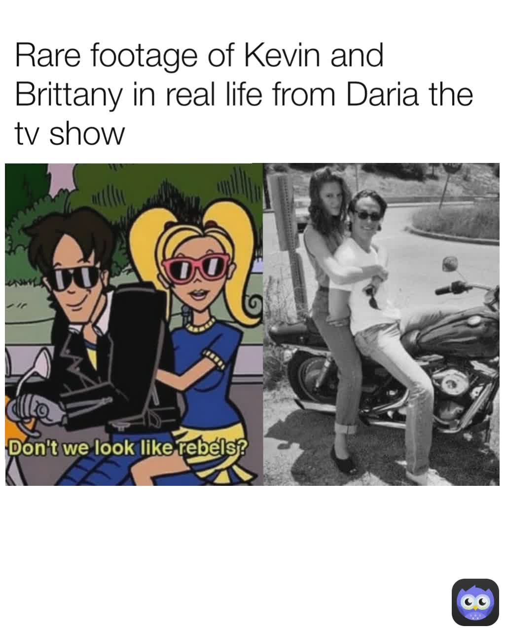 Rare footage of Kevin and Brittany in real life from Daria the tv show