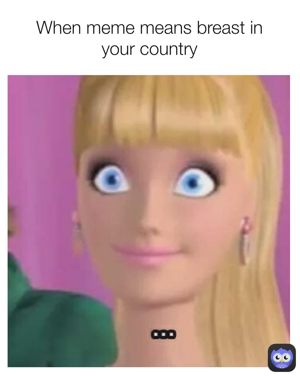 When meme means breast in your country