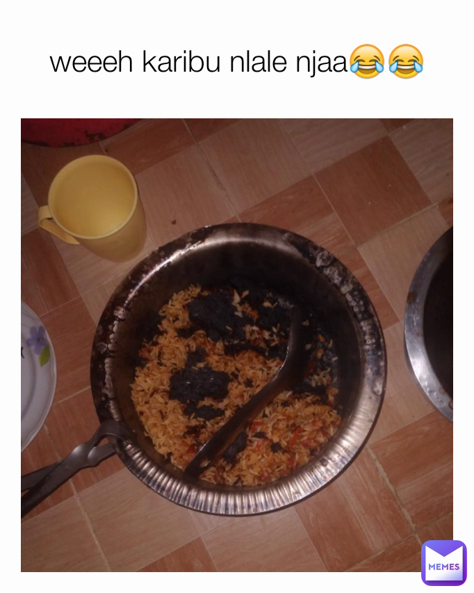 weeeh karibu nlale njaa😂😂
