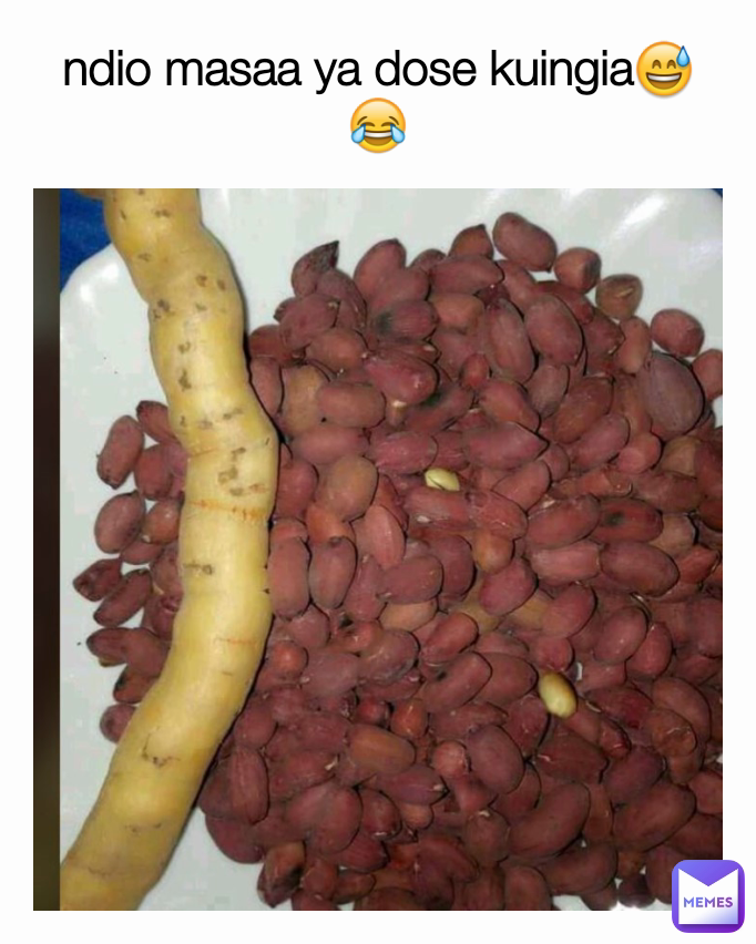 ndio masaa ya dose kuingia😅😂