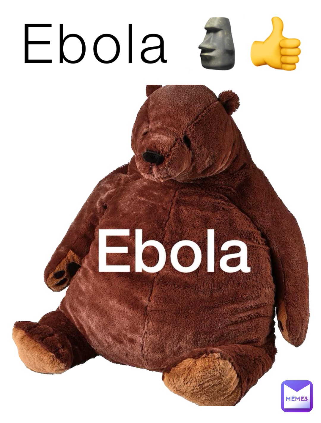 Ebola 🗿👍