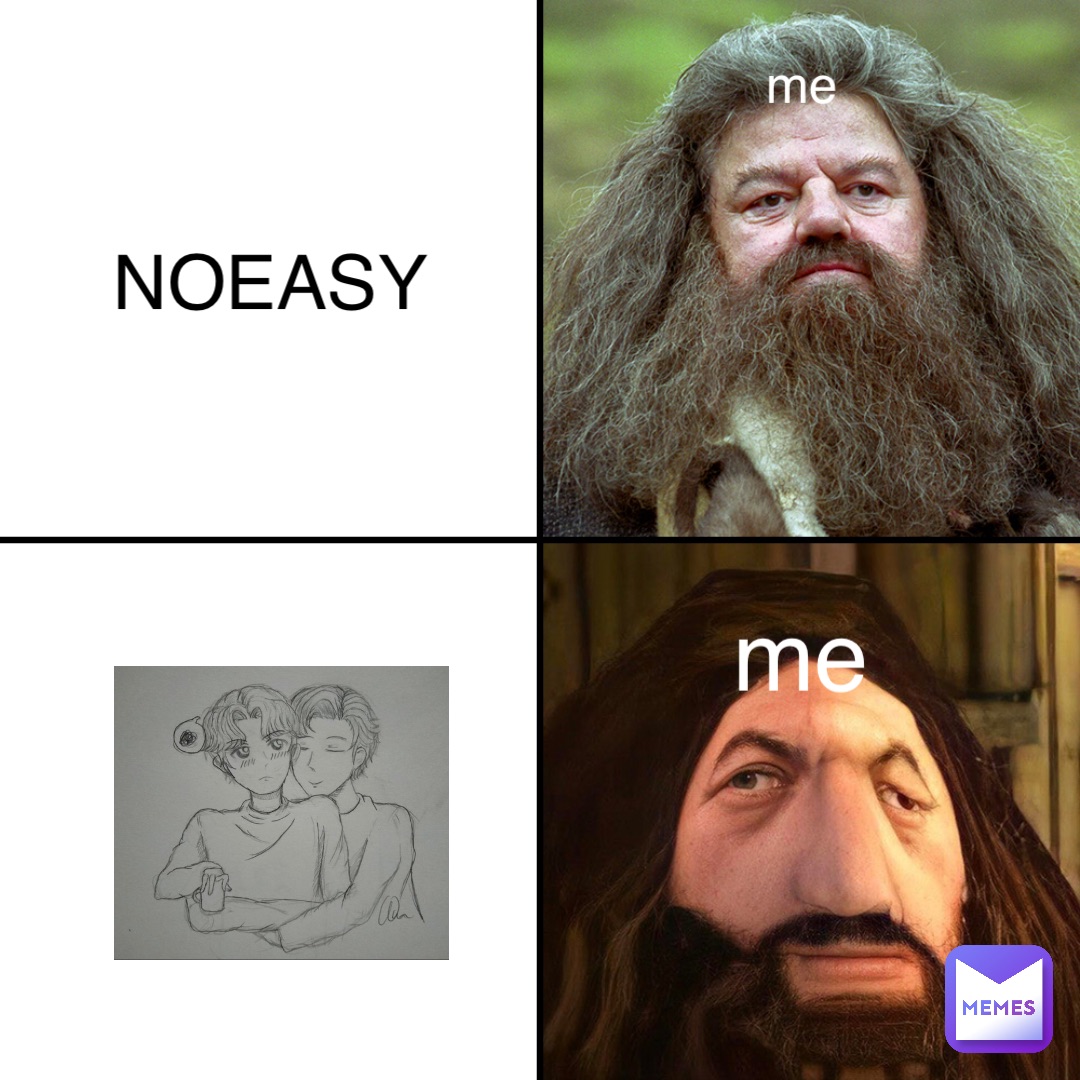 NOEASY me me