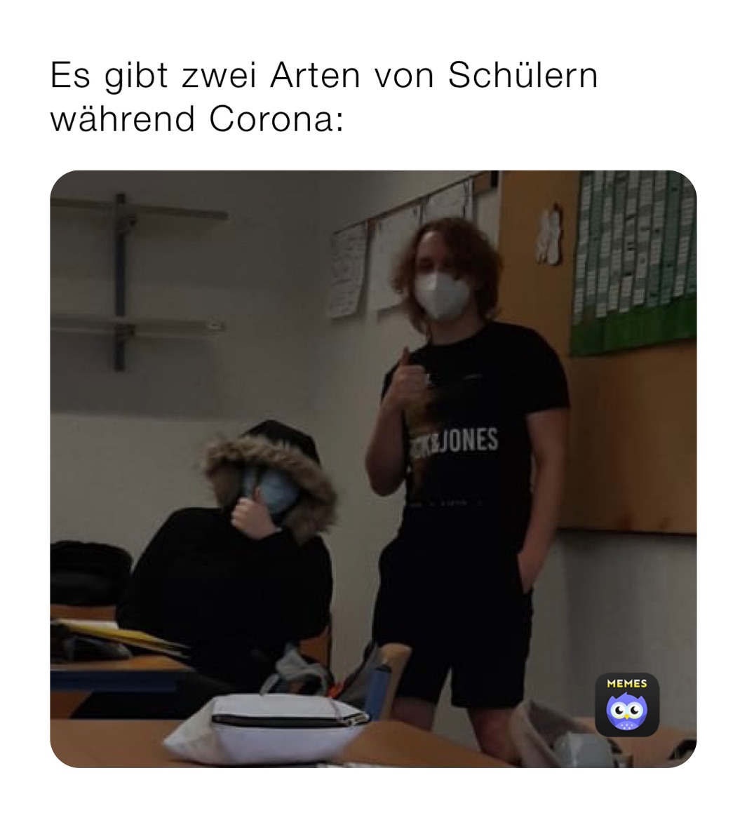 Es gibt zwei Arten von Schülern während Corona: