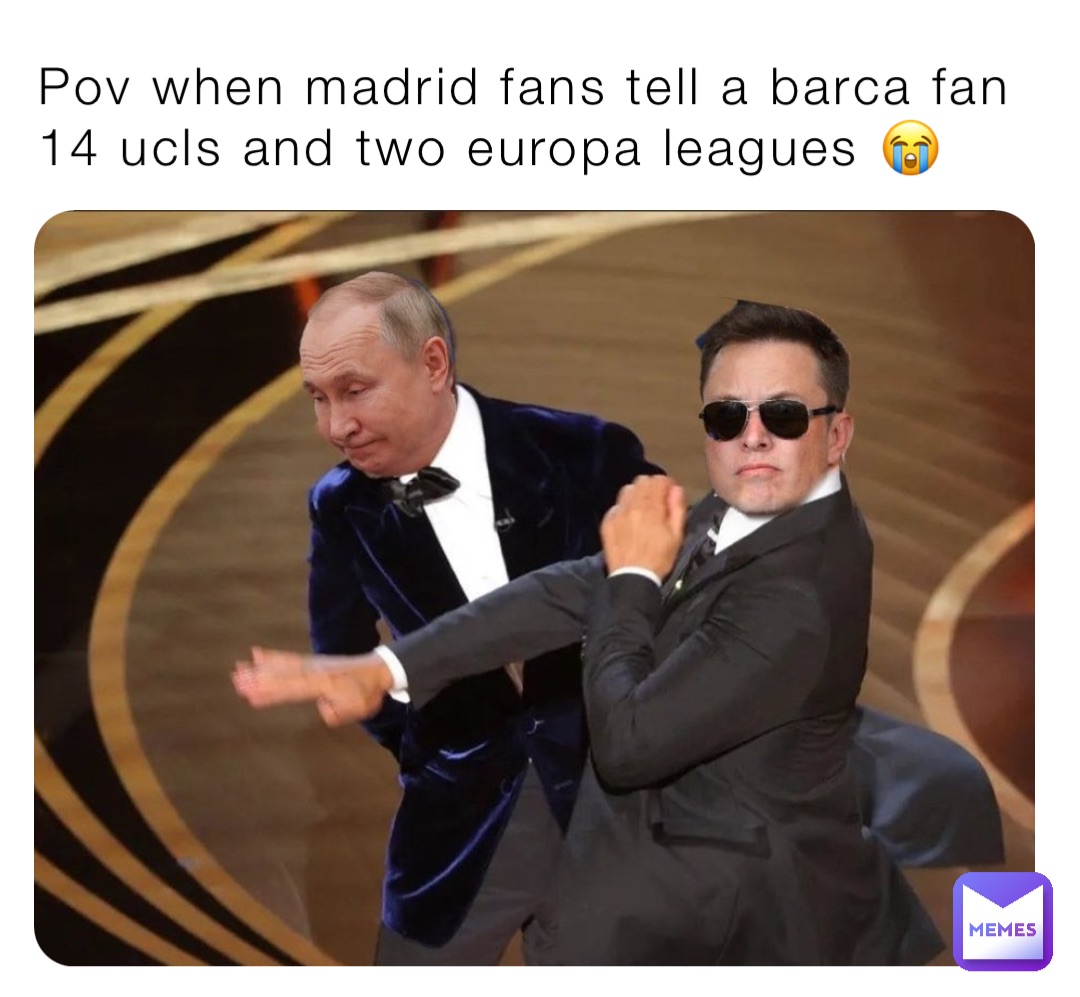 Pov when madrid fans tell a barca fan 14 ucls and two europa leagues 😭