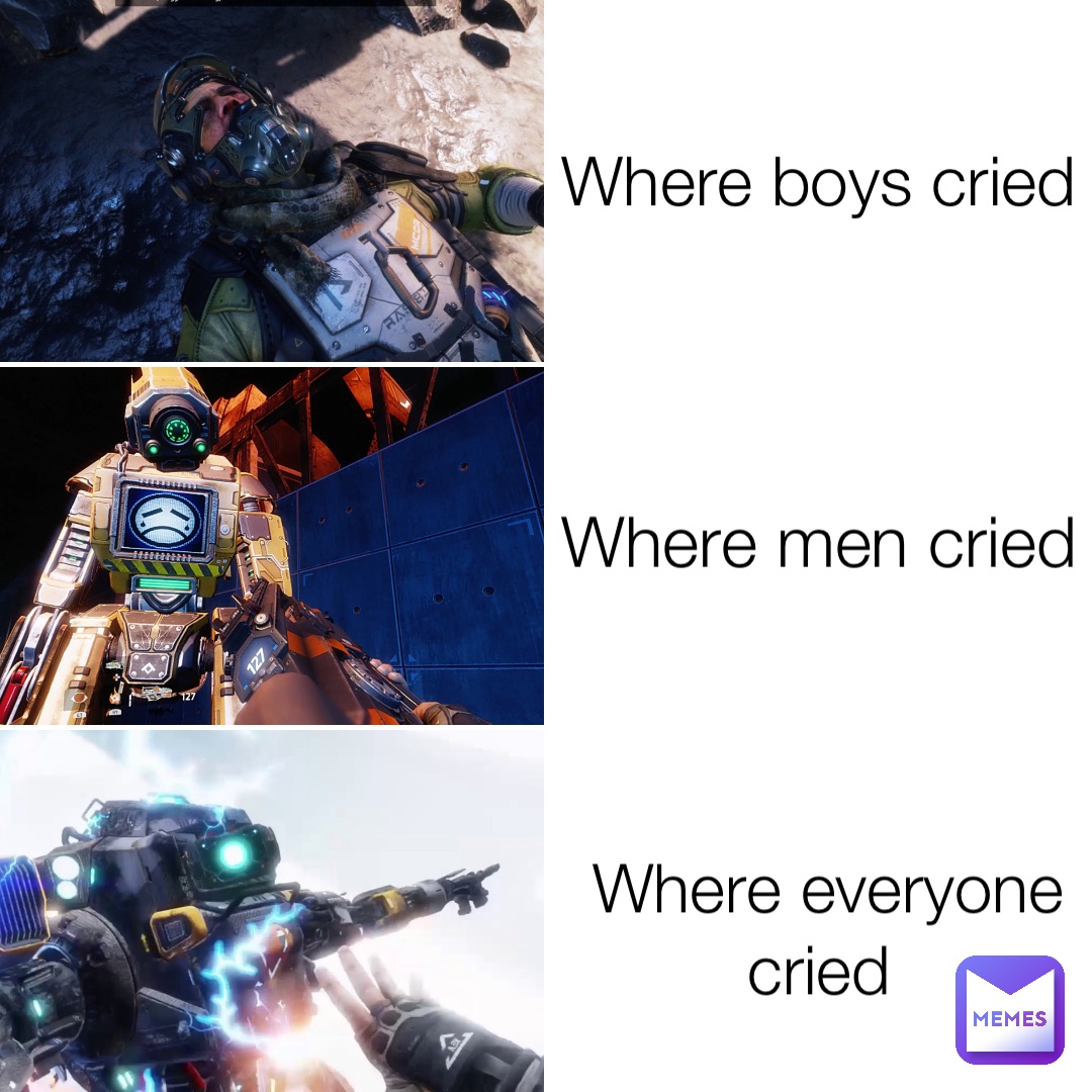 Where boys cried Where men cried Where everyone cried