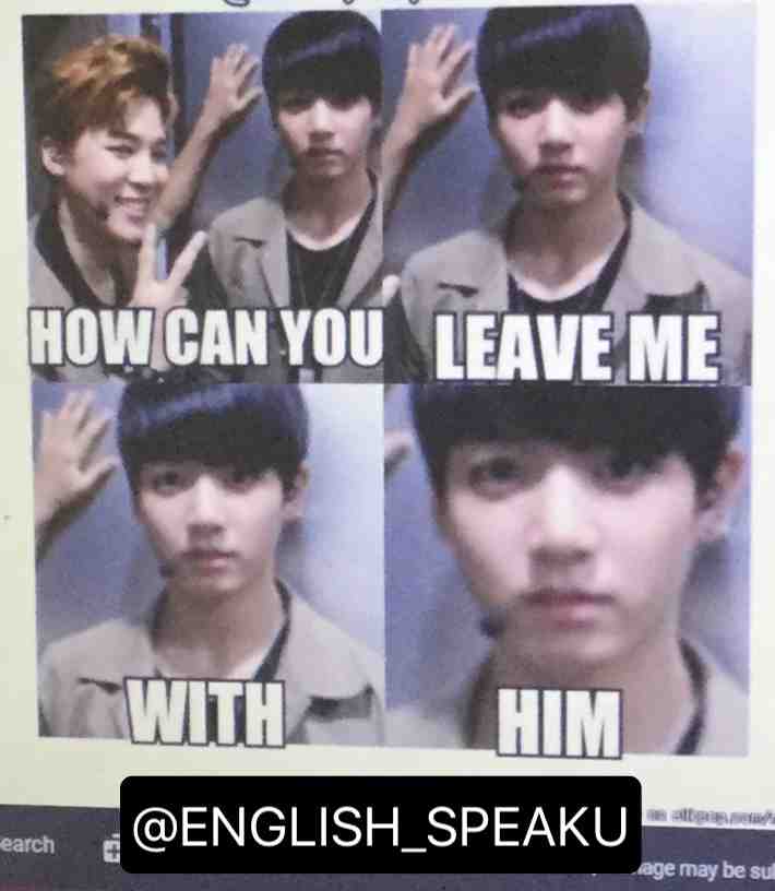 Meme shared by @ENGLISH_SPEAKU
