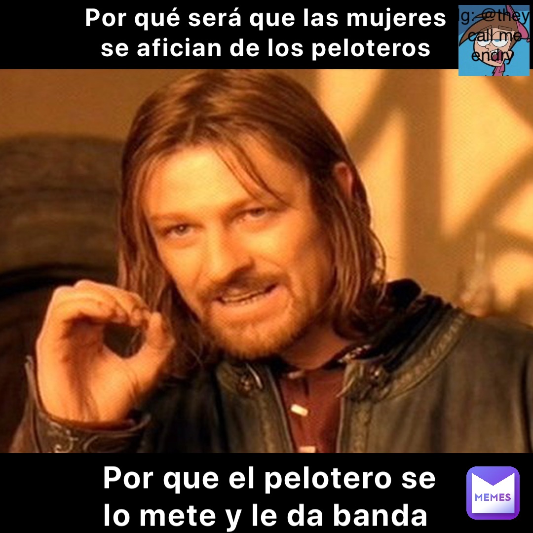 Meme by THEY_CALL_ME_ENDRY