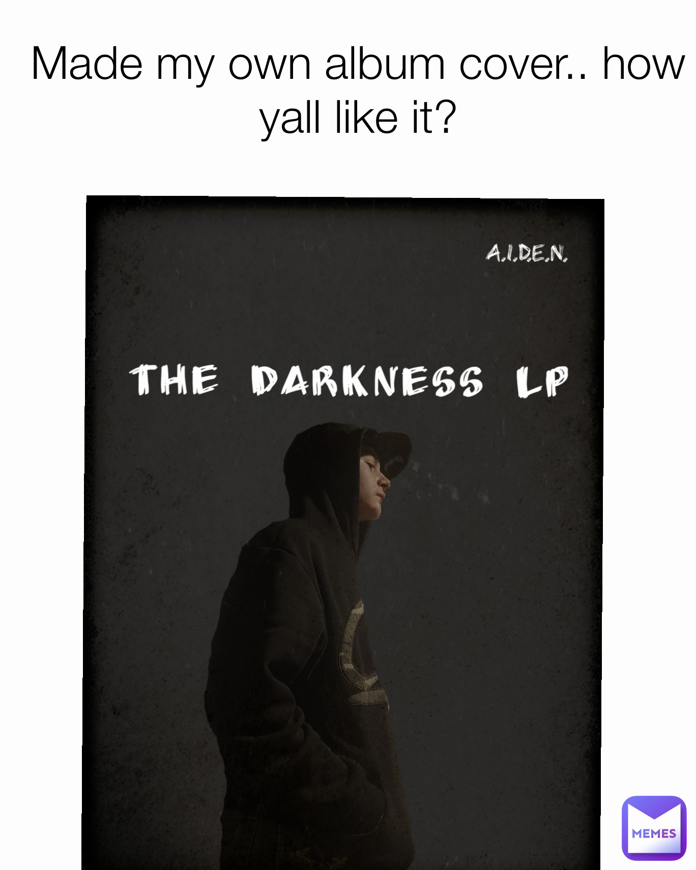 Made my own album cover.. how yall like it?