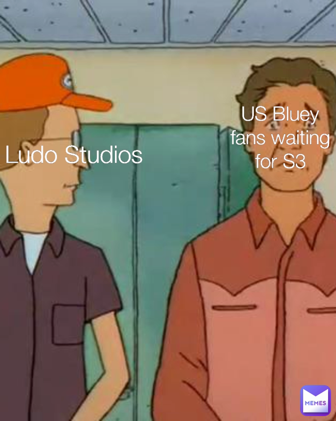Ludo Studios Ludo Studios US Bluey fans waiting for S3 US Bluey Fans waiting for season 3