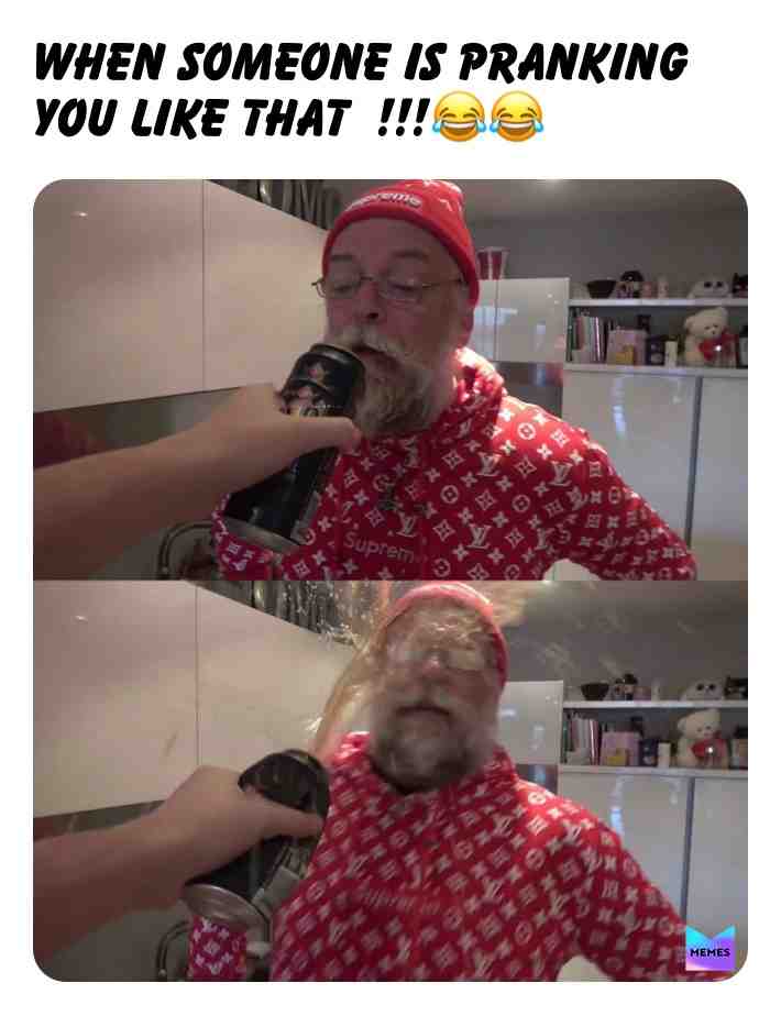 #memes #pranks