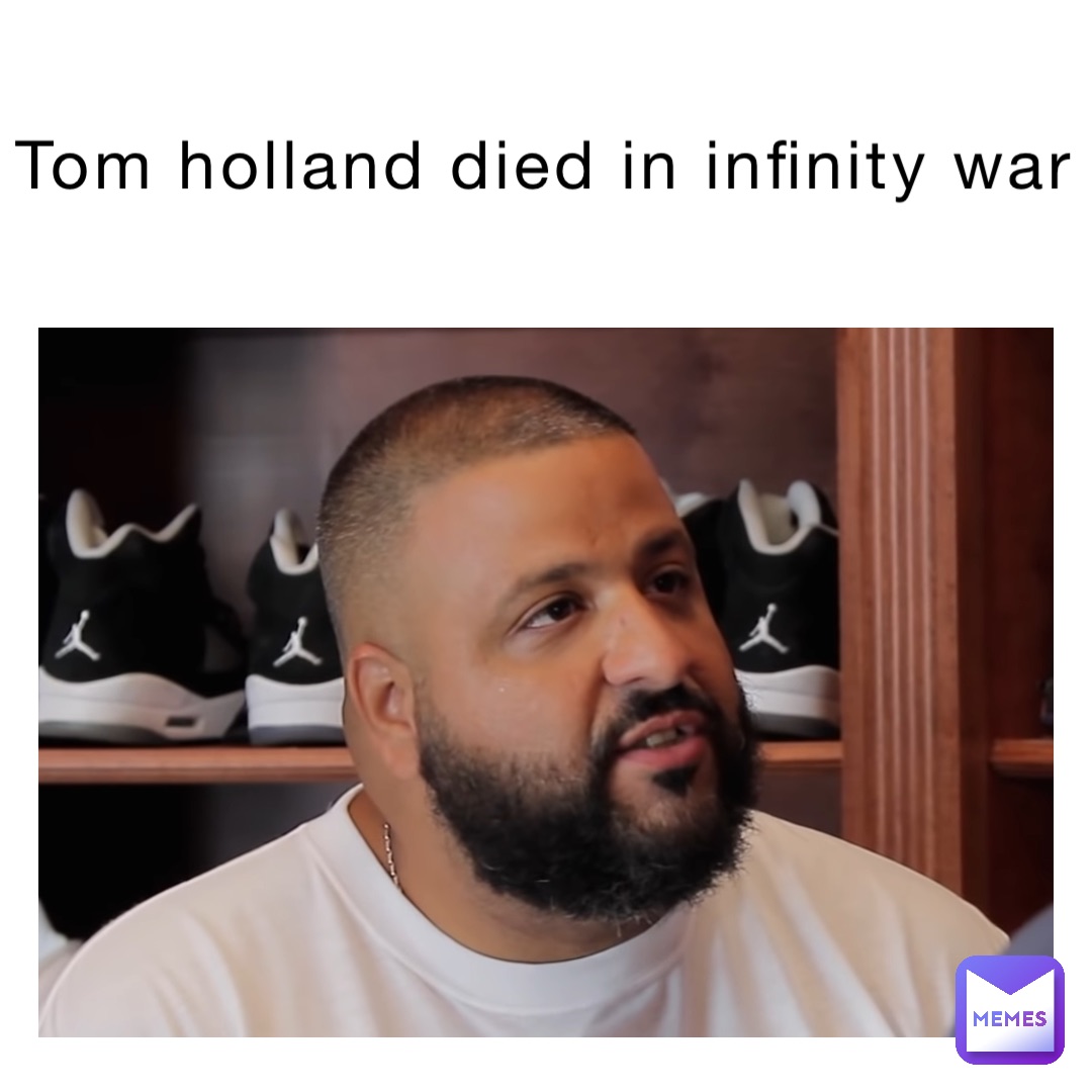 Tom Holland died in infinity war