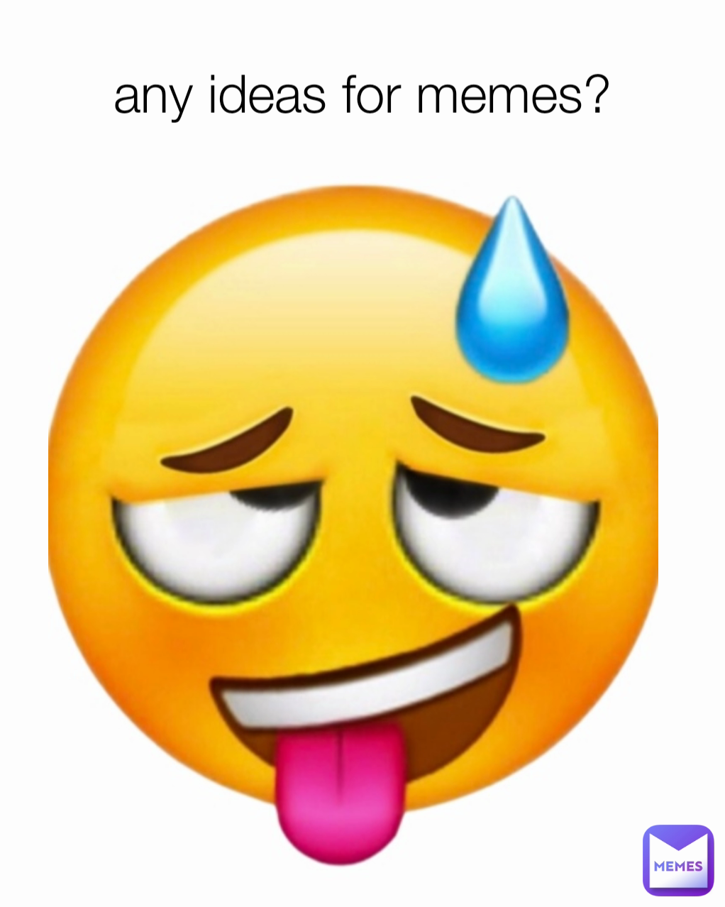 any ideas for memes? | @misskitkat2_0 | Memes