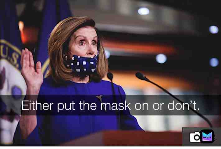 The facial equivalent of putting a condom on with a hole in it. #mask #hypocrite