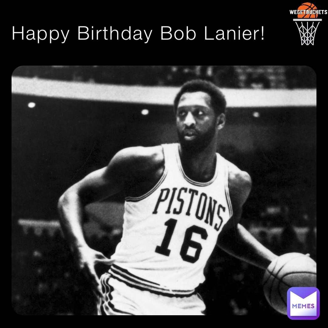 Happy Birthday Bob Lanier!