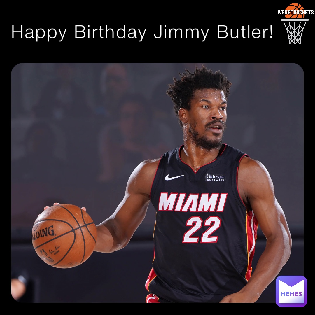 Happy Birthday Jimmy Butler!