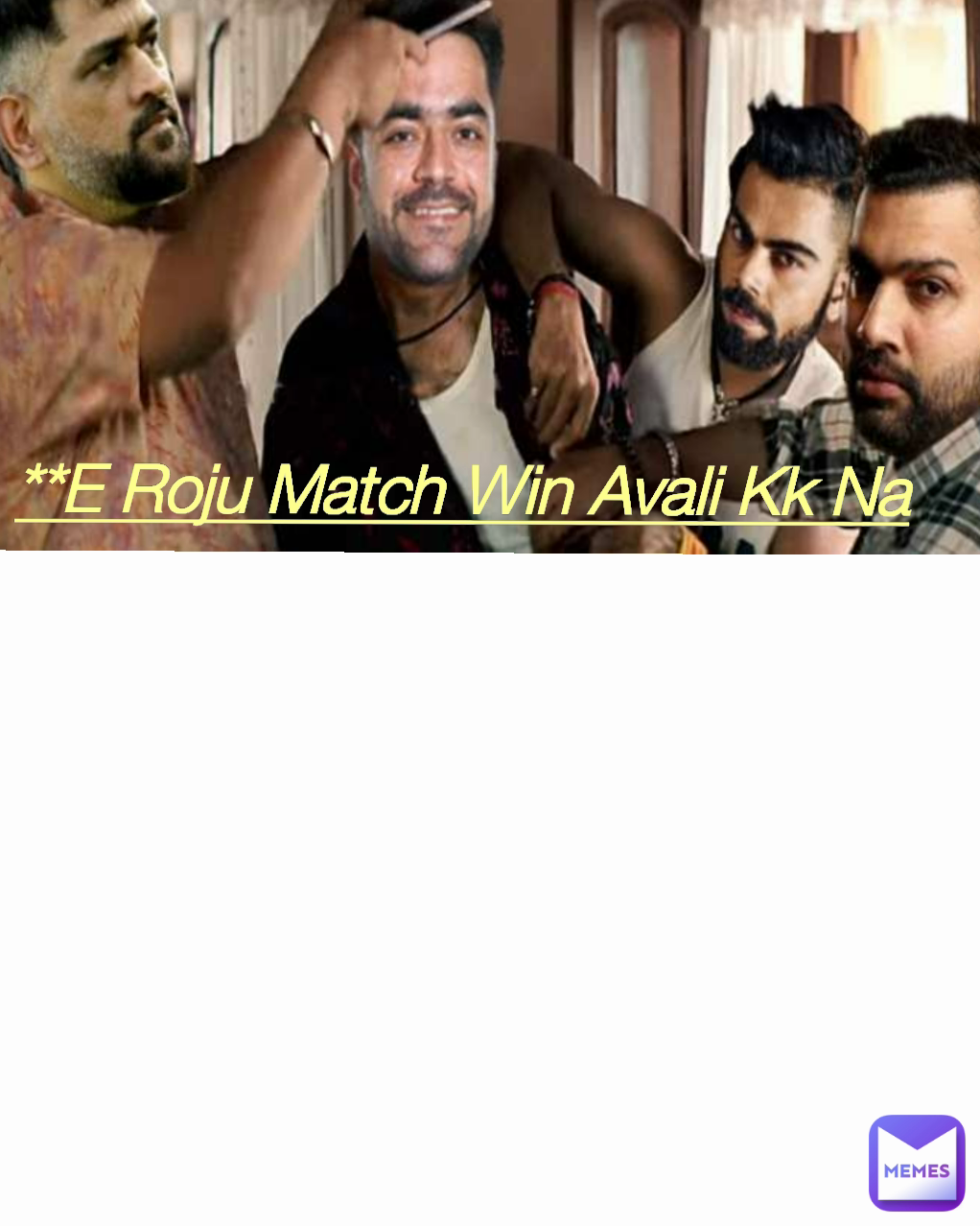 **E Roju Match Win Avali Kk Na Beta *