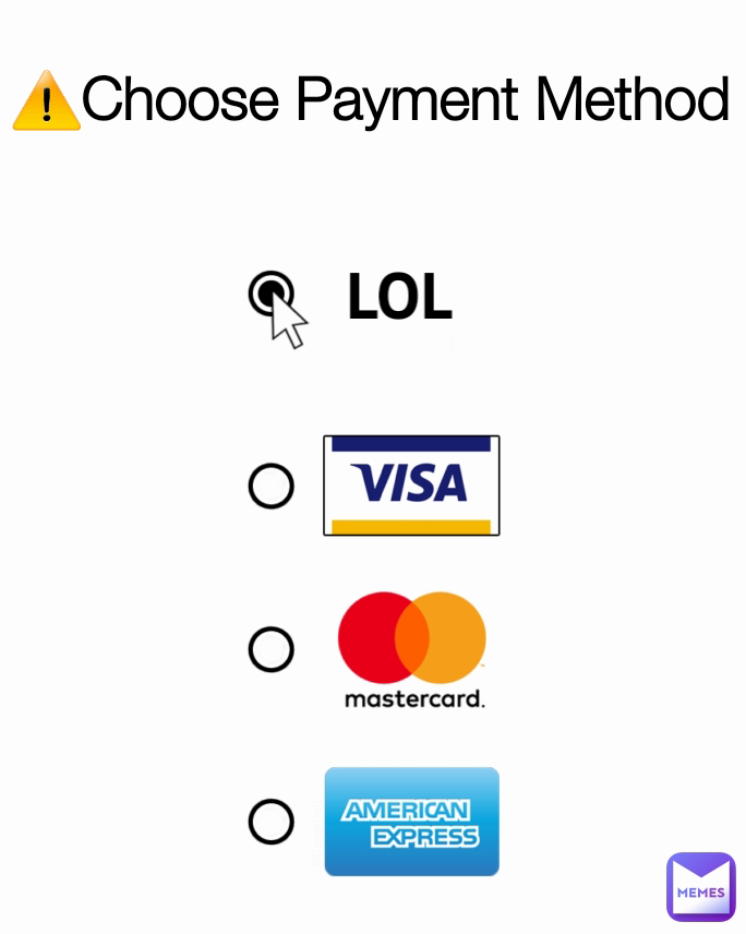 ⚠️Choose Payment Method LOL