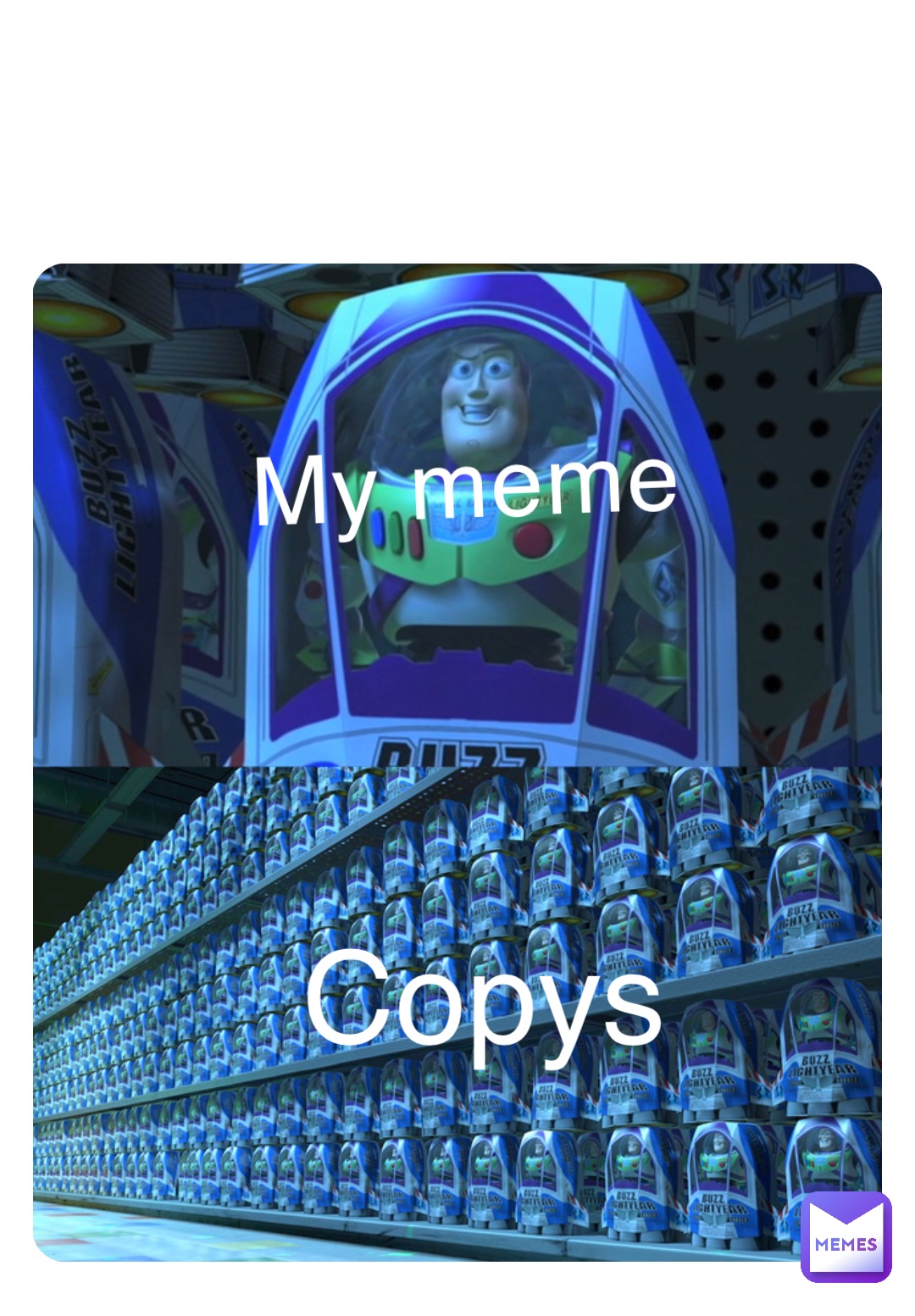 My meme Copys